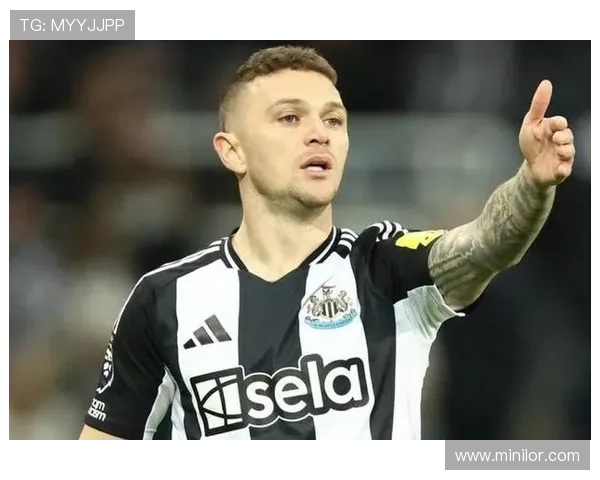 基兰·特里皮尔：英格兰国家队主力边后卫地位确立